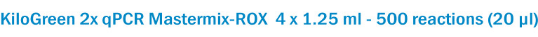 KiloGreen 2x qPCR Mastermix-ROX  4 x 1.25 ml - 500 reactions (20 µl)